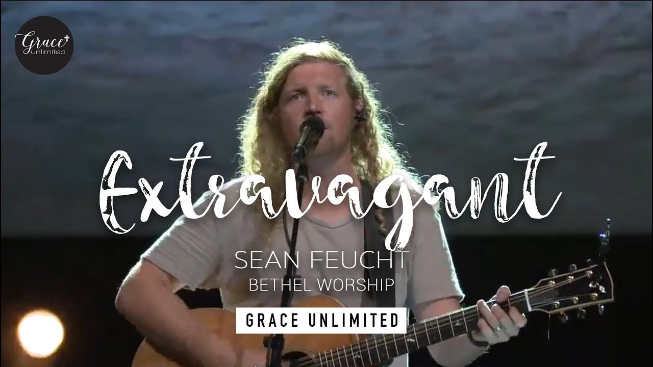 Extravagant - Sean Feucht